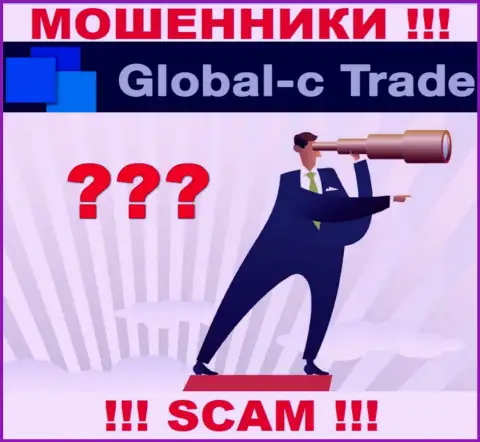 У Global-C Trade нет регулятора, а значит они коварные internet мошенники !!! Осторожно !!!