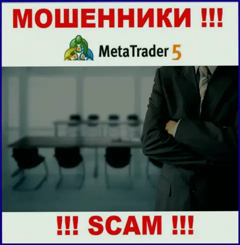 На веб-сервисе организации MetaTrader5 Com нет ни единого слова о их прямом руководстве - это АФЕРИСТЫ !!!
