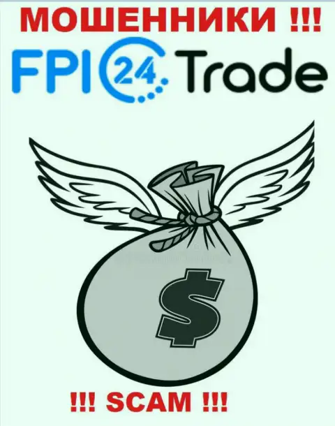 Надеетесь малость заработать ? FPI24 Trade в этом не будут содействовать - КИНУТ