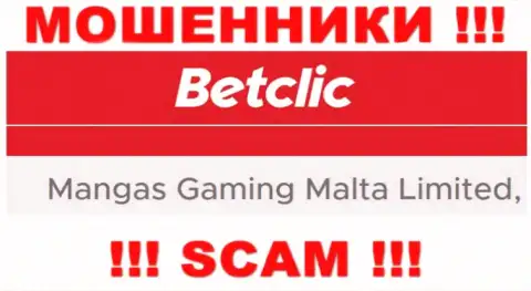 Мошенническая организация BetClic Com принадлежит такой же противозаконно действующей конторе Mangas Gaming Malta Limited