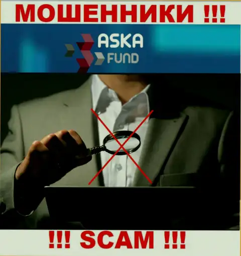 У организации Aska Fund не имеется регулятора, а следовательно ее мошеннические действия некому пресечь