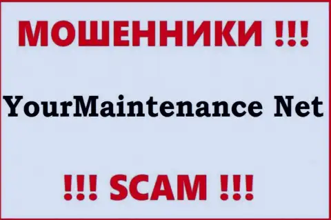 Your Maintenance это ВОРЮГИ !!! Совместно работать весьма рискованно !!!