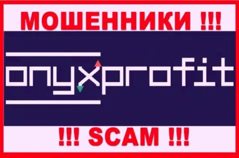 ОниксПрофит - это МОШЕННИК !!!