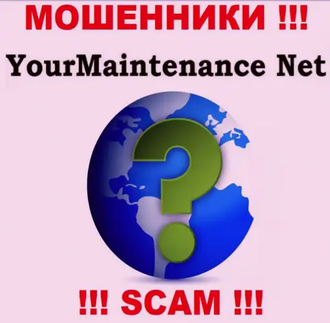 Будьте осторожны, иметь дело c YourMaintenance Net не спешите - нет информации об юридическом адресе конторы