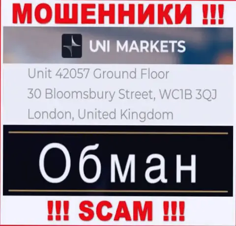 Юридический адрес компании UNI Markets на официальном web-портале - ненастоящий !!! БУДЬТЕ ВЕСЬМА ВНИМАТЕЛЬНЫ !!!